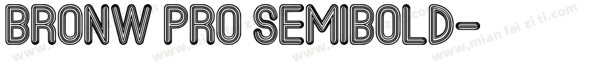 Bronw Pro SemiBold字体转换